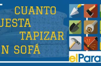 Cuanto cuesta tapziar un Sofá | Muebles El Paraíso