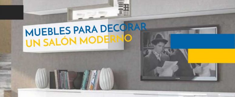 Muebles para Decorar un Salón Moderno | Muebleselparaiso