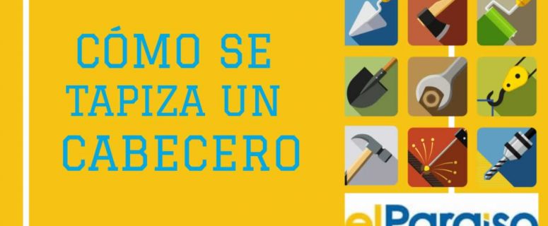 Como tapziar el cabecero de tu cama | Muebleselparaiso