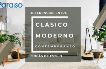 Diferencias Sofás Clásicos Moderno Contemporáneo